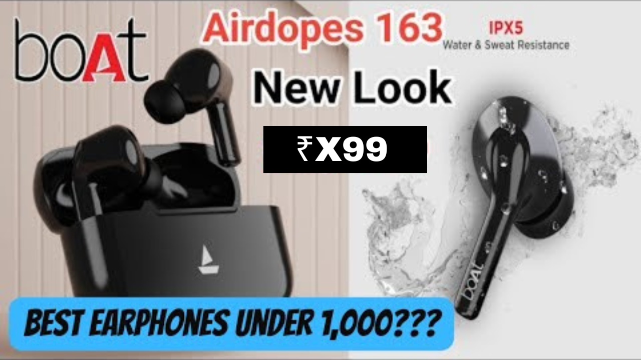 Airdopes Under ₹1000: boAt Airdopes 163 – A Fantastic Value for Music Lovers